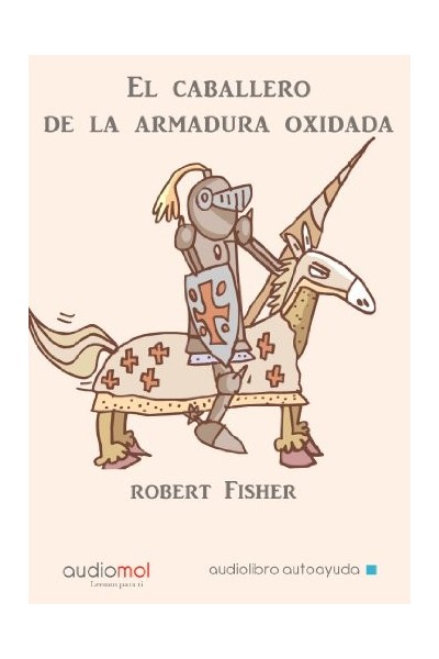 El caballero de la armadura oxidada (Audiolibro: 2 CDs)